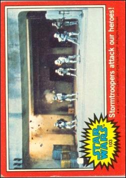 Star Wars: Series 2 (Base Set) card 103 Stormtroopers attack our heroes!