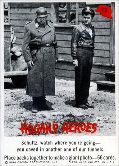 Hogan's Heroes (Base Set) card 13 Schultz, watch where you're going—you caved in 