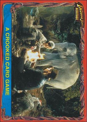 Indiana Jones Heritage (Base Set) card 35 A Crooked Card Game