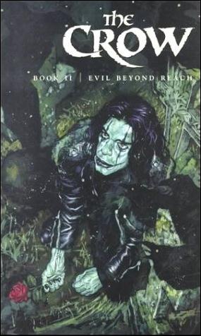 Crow issue 2 Evil Beyond Reach