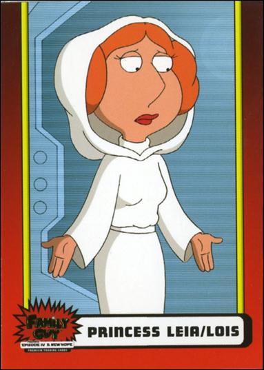 Family Guy Presents Episode IV A New Hope (Base Set) card 3 Princess Leia / Lois