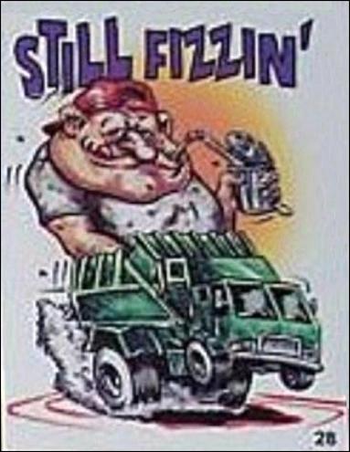 Hot Rod Super Freaks (Base Set) card 28 Still Fizzin'