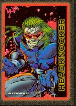 Ultraverse: Series 1 (Base Set) card 60 Headknocker