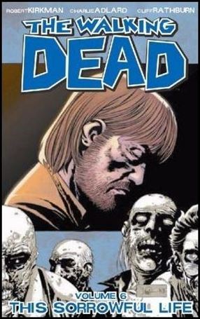 Walking Dead issue 6-C This Sorrowful Life