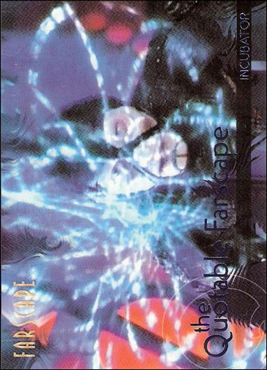 Farscape: Season Three (Quotable Farscape Subset) card Q33 Incubator