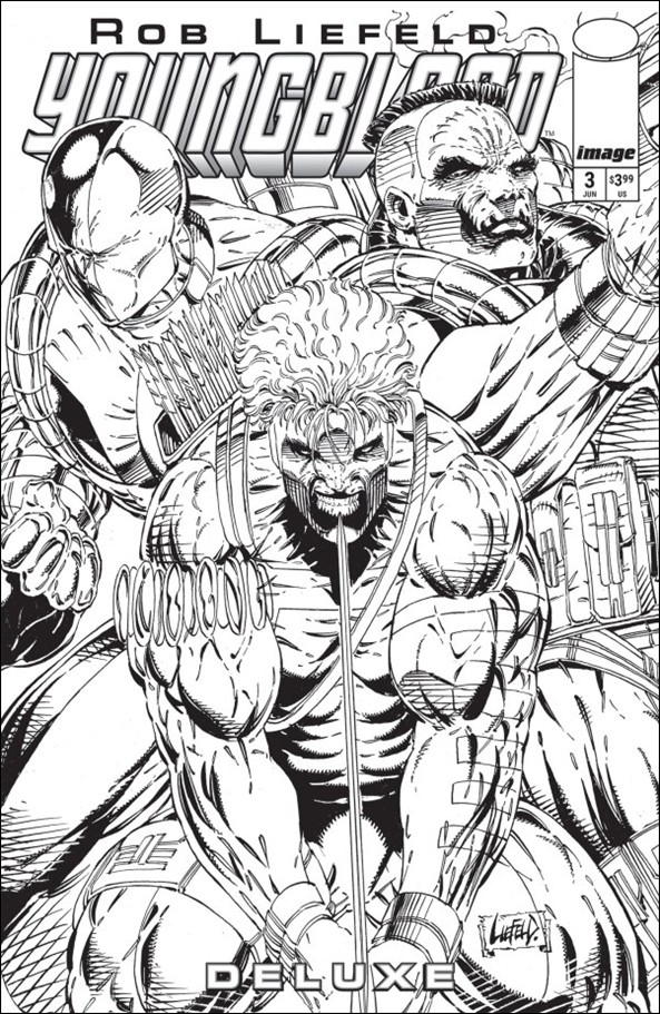 Youngblood Deluxe issue 3-C Rob Liefeld B&W 1:25 Cover