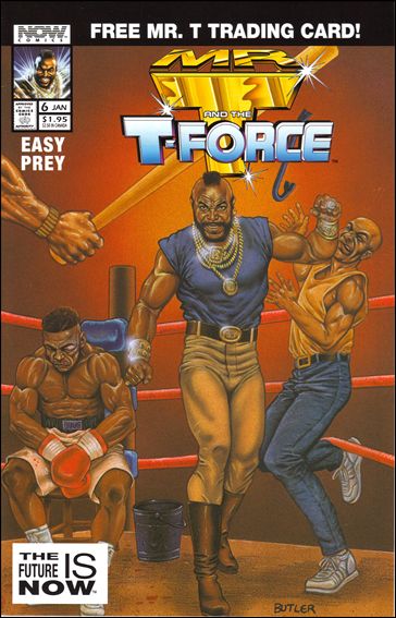 Mr. T and the T-Force issue 6-B Unbagged Edition