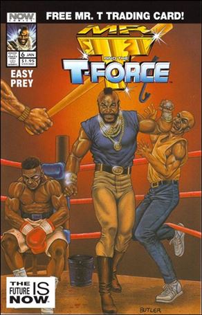 Mr. T and the T-Force issue 6-B Unbagged Edition
