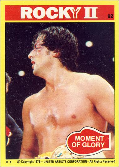 Rocky II (Base Set) card 92 Moment of Glory