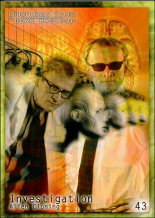 Conspiracy Files of Dean Haglund (Base Set) card 43 Investigation Alien Cloning