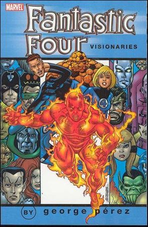 Fantastic Four Visionaries: George Perez Cover Image 2