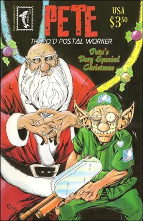 Pete the P.O.'d Postal Worker: Pete's Very Special Christmas Cover Image 1