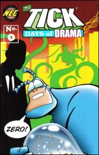 Tick: Days of Drama issue 0