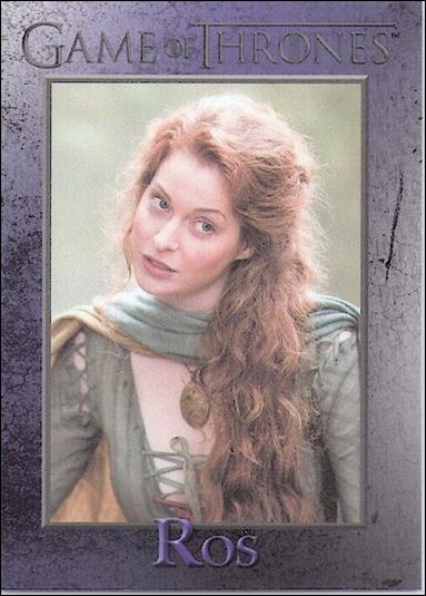 Game of Thrones: Season One (Base Set) card 49 Ros