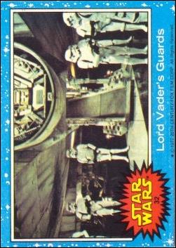 Star Wars: Series 1 (Base Set) card 32 Lord Vader's Guards