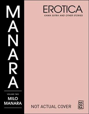 Manara Erotica issue 2 Kama Sutra and Other Stories