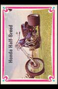 Choppers & Hot Bikes (Base Set) card 39 Honda Half-Breed