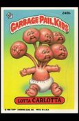Garbage Pail Kids: Series 06 (Base Set) card 249b Lotta Carlotta