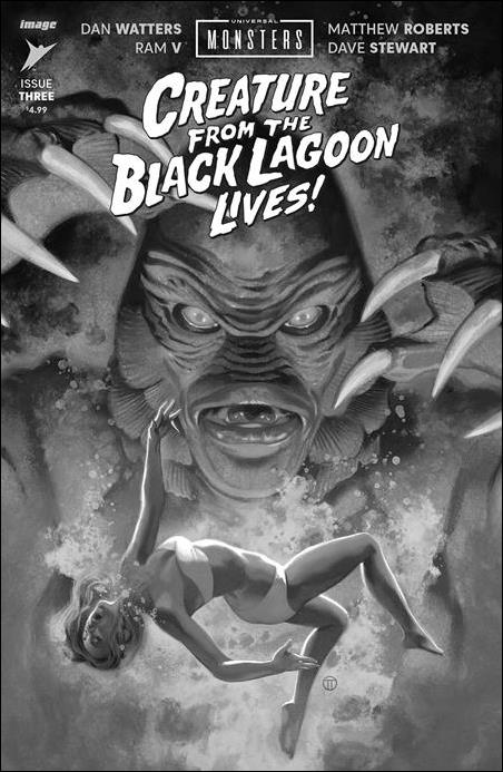 Universal Monsters: Creature From The Black Lagoon Lives! issue 3-D Julian Totino Tedesco B&W 1:25 Cover