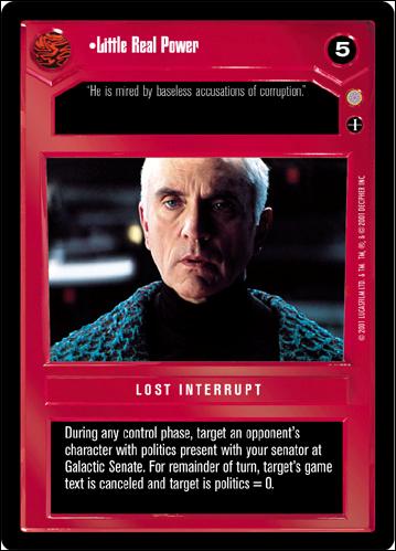 Star Wars: Coruscant Limited (Base Set) card 52 Little Real Power