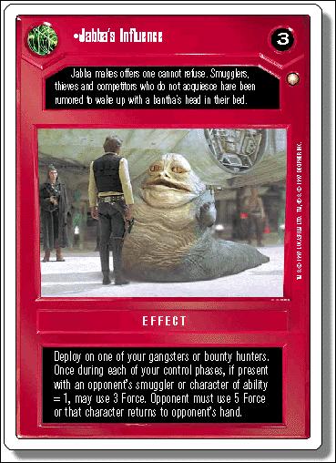 Star Wars: First Anthology (Base Set) card 2 Jabba's Influence