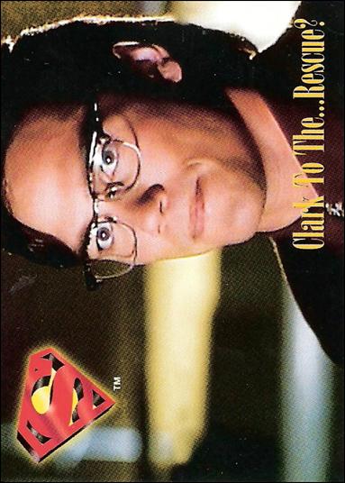 Lois and Clark: The New Adventures of Superman (Base Set) card 22 Clark To The ...Rescue?