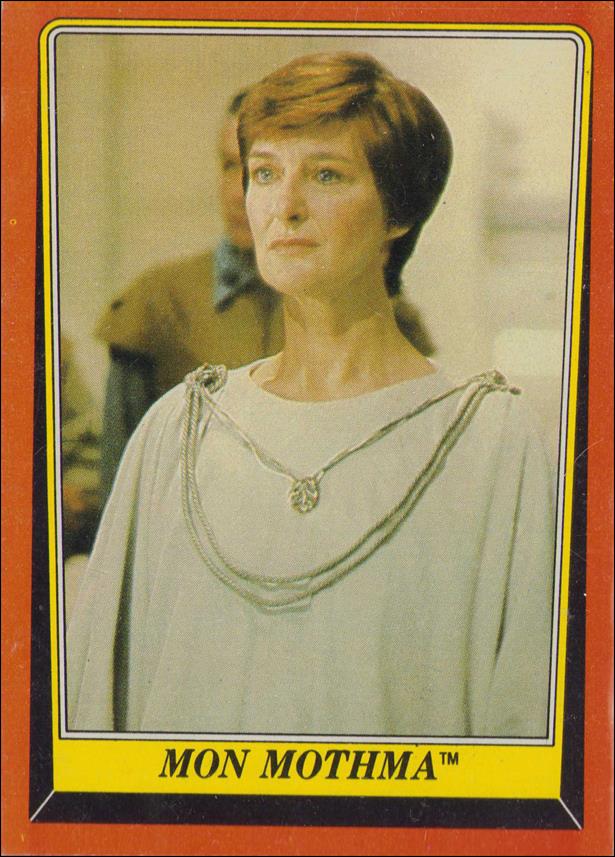 Star Wars: Return of the Jedi: Series 1 (Base Set) card 64 Mon Mothma