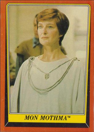 Star Wars: Return of the Jedi: Series 1 (Base Set) card 64 Mon Mothma