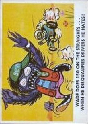 Weird-Ohs (Base Set) card 45 Wade Does 150 on the Straights...When He