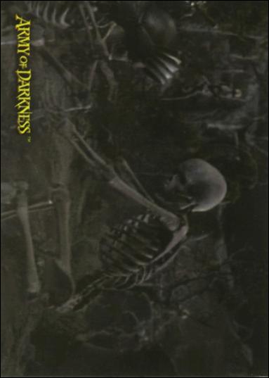 Army of Darkness (Base Set) card 37 Dem Bones.