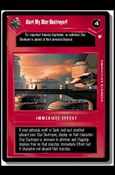 Star Wars: Special Edition Limited (Base Set) card 78 Alert My Star Destroyer!