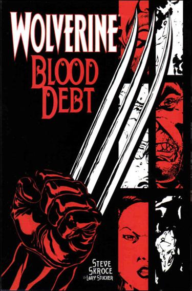 Wolverine: Blood Debt issue 1