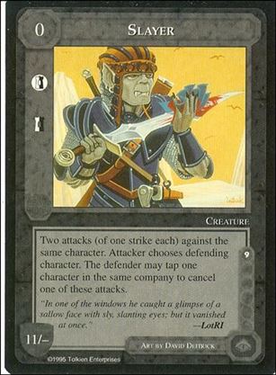 Middle-Earth: The Wizards (Base Set) card 391 Slayer