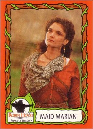 Robin Hood, Prince of Thieves (Base Set) card 5 Maid Marian