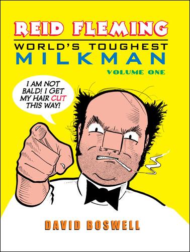 Reid Fleming, World's Toughest Milkman issue 1