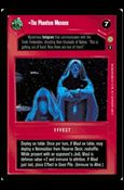 Star Wars: Coruscant Limited (Base Set) card 40 The Phantom Menace (Alt. Image)