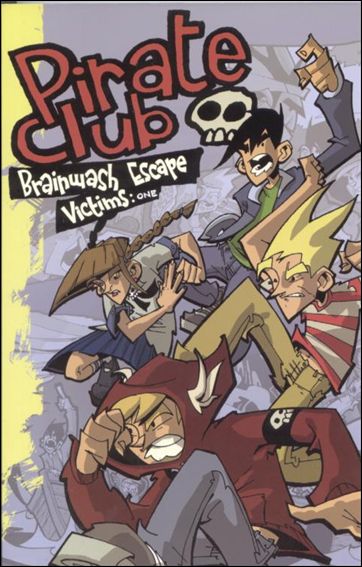 Pirate Club: Brainwash Escape Victims issue 1