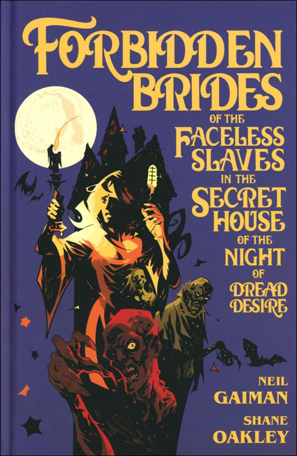 Neil Gaiman's Forbidden Brides of the Faceless Slaves in the Secret House of the Night of Dread Desire issue nn