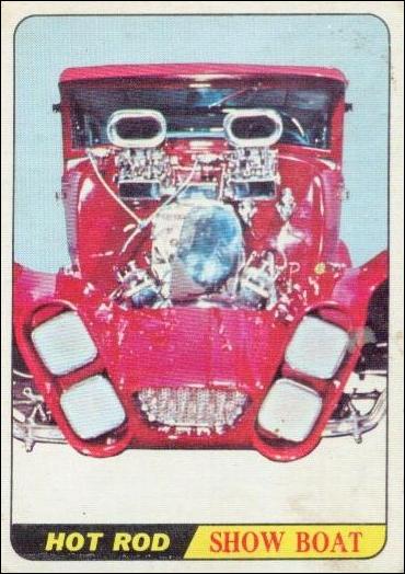 Hot Rods (Base Set) card 39 Show Boat (Orange Back)