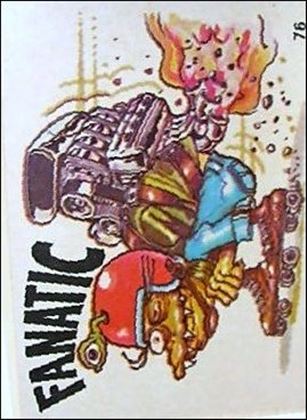Oddest Odd Rods (Base Set) card 76 Fanatic (Fan Art on Back)