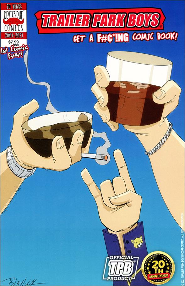 Trailer Park Boys: Get a F#¢*!ng Comic Book issue 1-B Josh Blaylock Cover