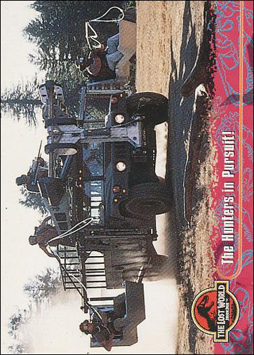Lost World: Jurassic Park (Base Set) card 7 The Hunters in Pursuit!