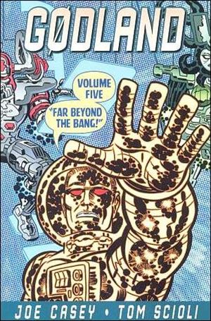 Godland  issue 5 Far Beyond the Bang!