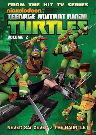 Teenage Mutant Ninja Turtles Animated issue 2 Never Say Xever / The Gauntlet