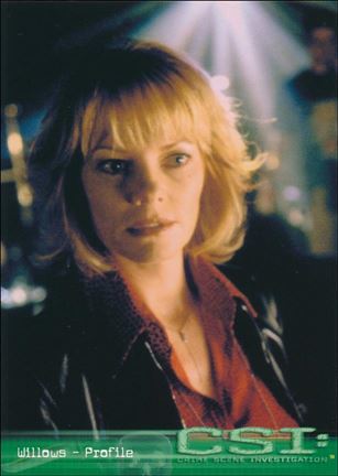 CSI: Crime Scene Investigation - Series One (Base Set) card 52 Willows - Profile