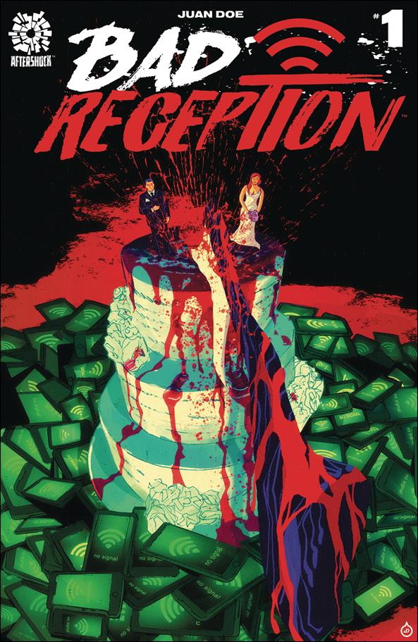 Bad Reception issue 1 Juan Doe Cover