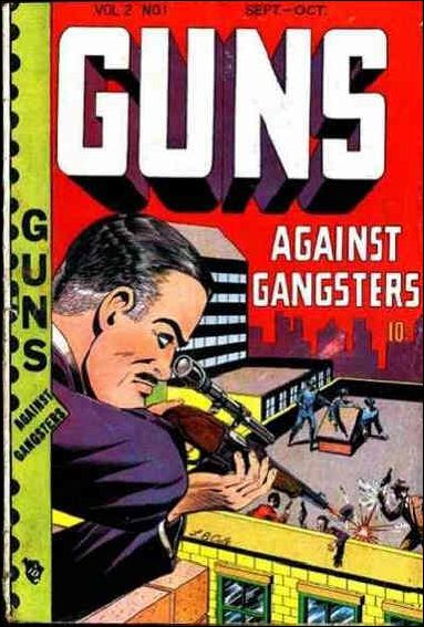 Guns Against Gangsters (1949) issue 1