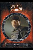 Doom: The Movie (Base Set) card 8 Duke