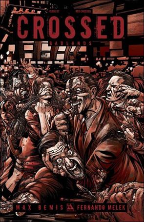 Crossed: Badlands issue 87-E Red Crossed Cover 1:3