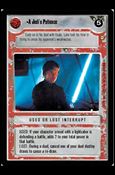 Star Wars: Tatooine Limited (Base Set) card 85 A Jedi's Patience